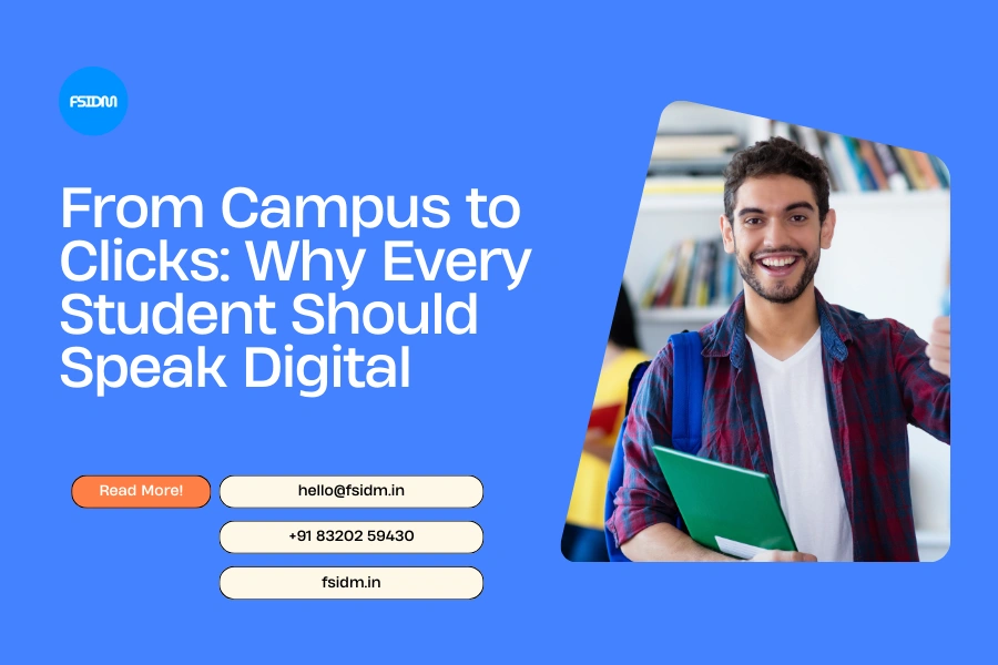From Campus to Clicks_ Why Every Student Should Speak Digital