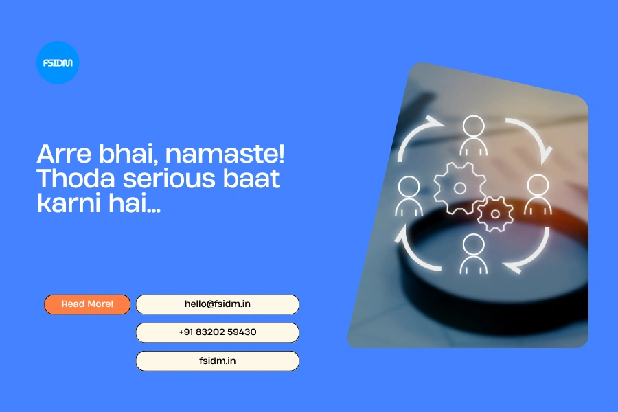 👋 Arre bhai, namaste! Thoda serious baat karni hai…