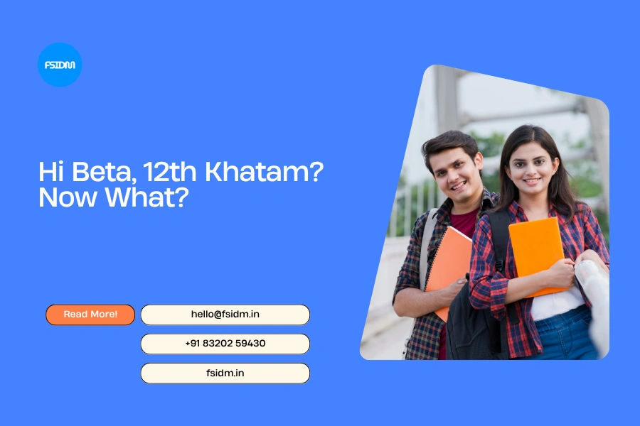 Hi Beta, 12th Khatam? Now What?