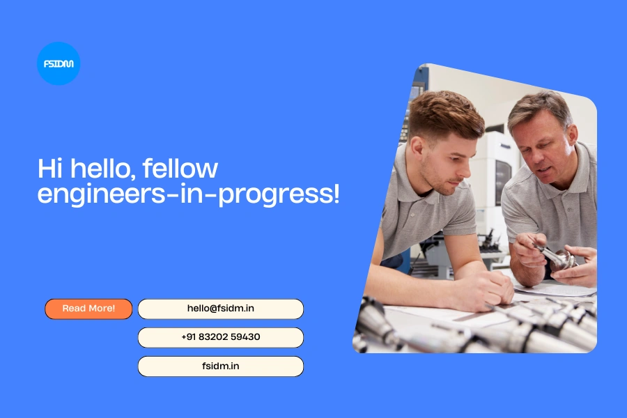 Hi hello, fellow engineers-in-progress!