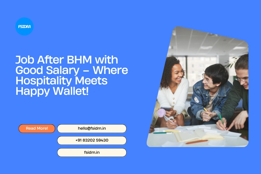 Job After BHM with Good Salary – Where Hospitality Meets Happy Wallet!