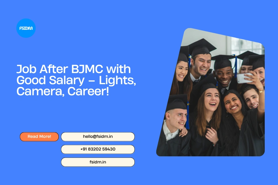 Job After BJMC with Good Salary – Lights, Camera, Career!