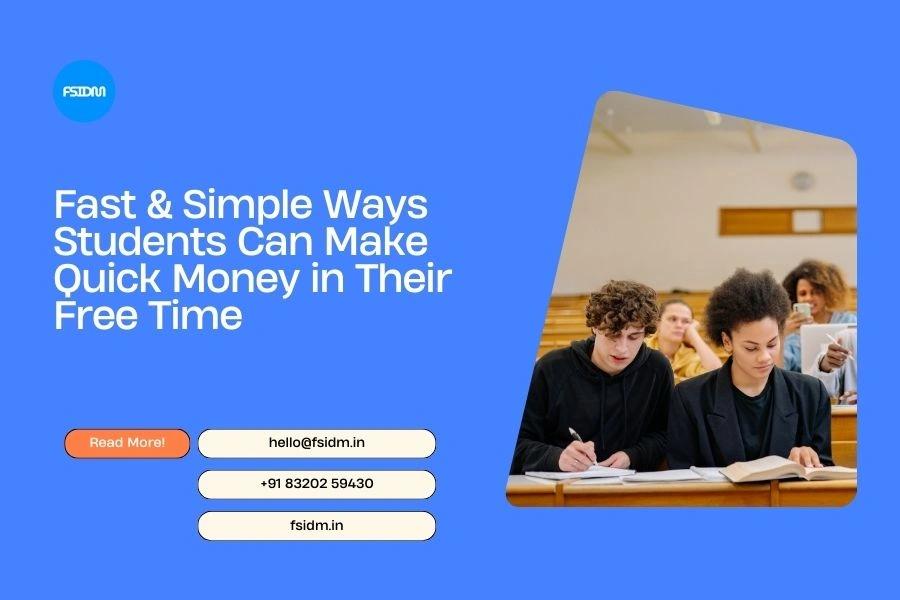 Fast & Simple Ways Students Can Make Quick Money in Their Free Time