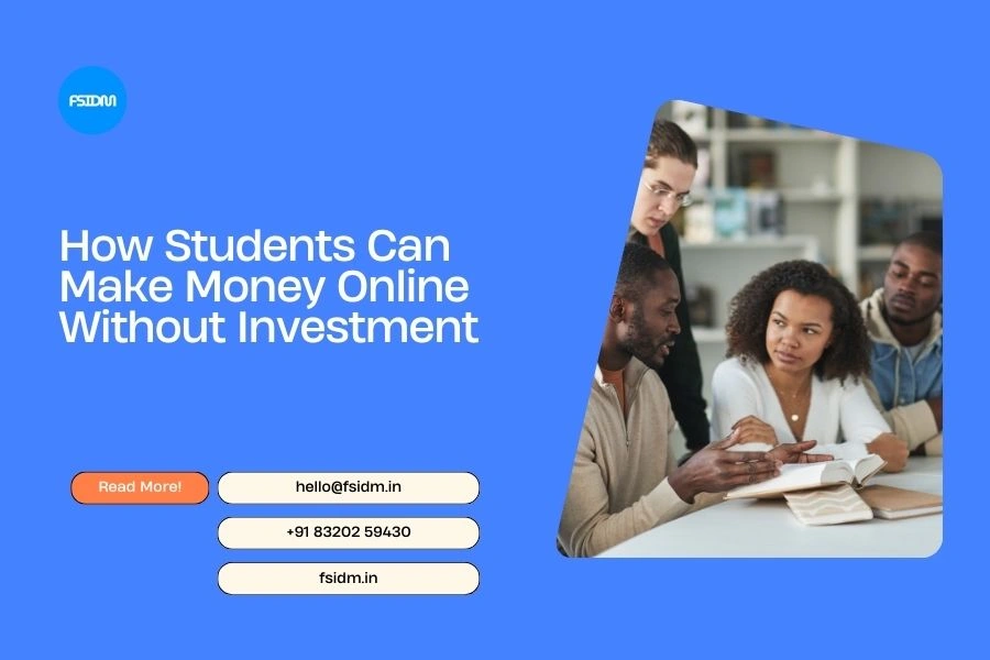 How Students Can Make Money Online Without Investment