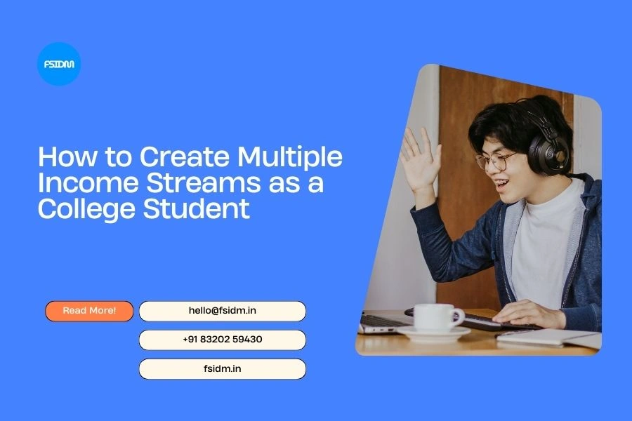 How to Create Multiple Income Streams as a College Student