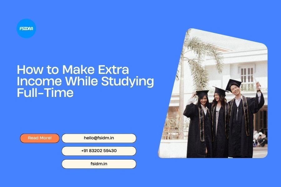 How to Make Extra Income While Studying Full-Time