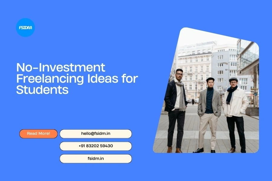 No-Investment Freelancing Ideas for Students