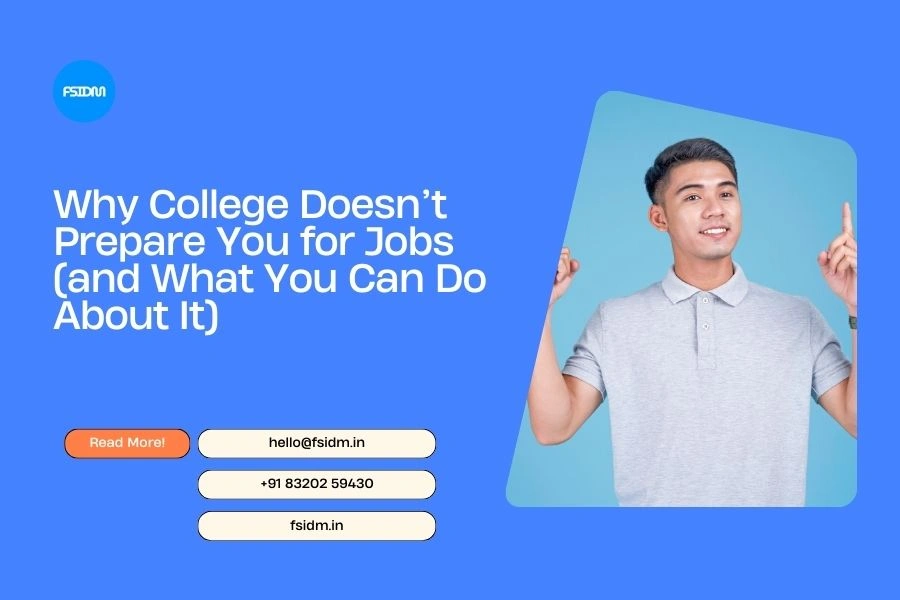 Why College Doesn’t Prepare You for Jobs (and What You Can Do About It)