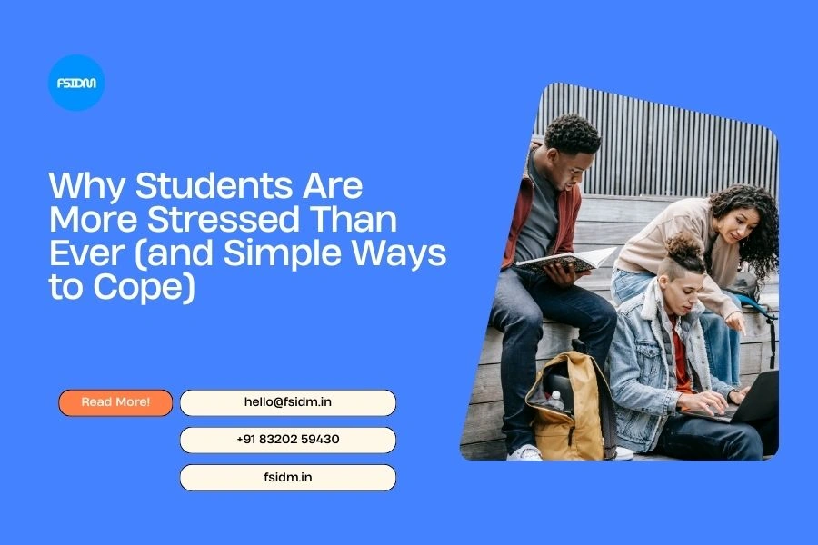 Why Students Are More Stressed Than Ever (and Simple Ways to Cope)