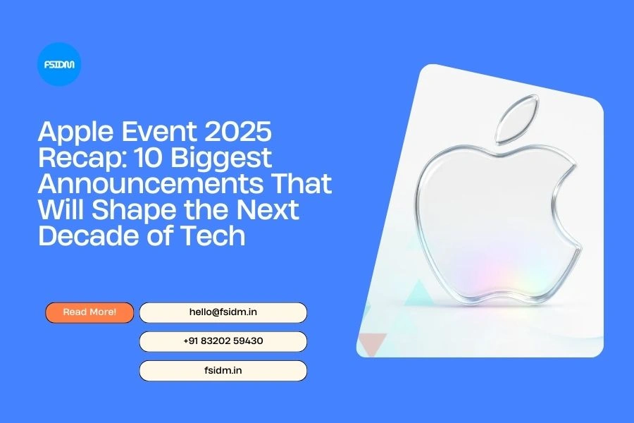 Apple Event 2025 Recap: 10 Biggest Announcements That Will Shape the Next Decade of Tech