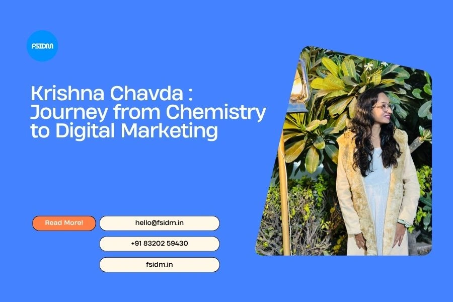 krishna chavda : Journey from Chemistry to Digital Marketing